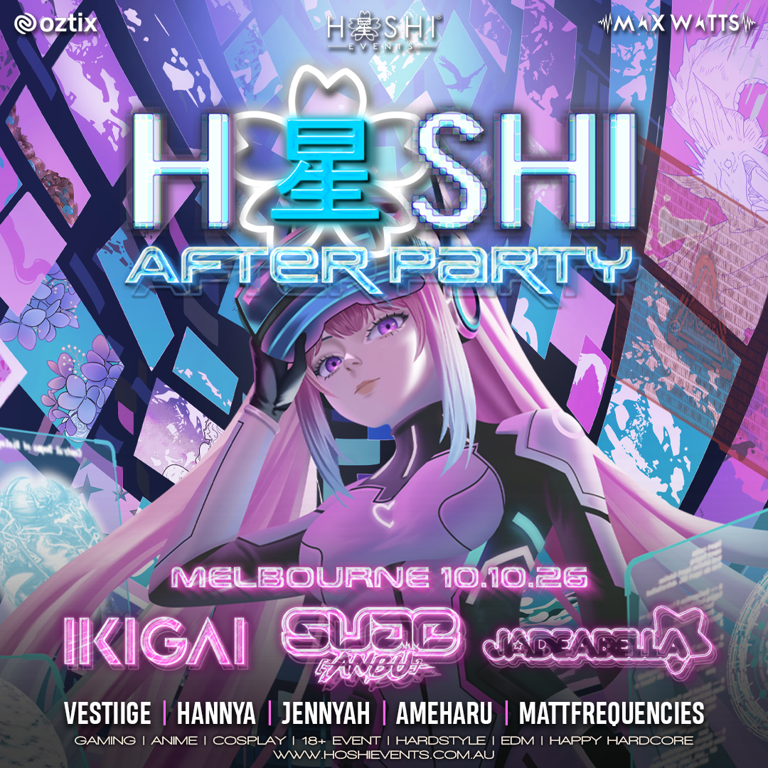 HOSHI AFTER PARTY | MELBOURNE | 10.10.26